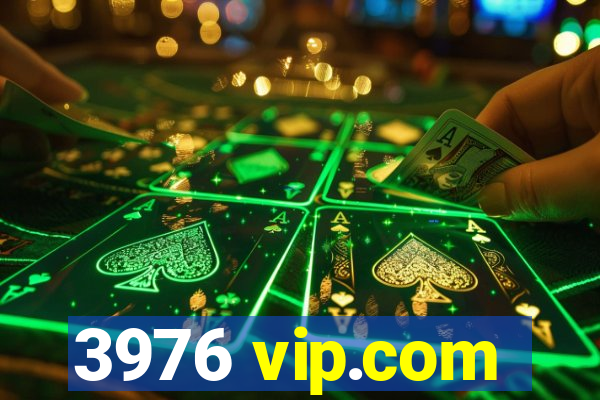 3976 vip.com